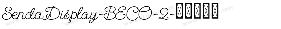 SendaDisplay-BECO-2字体转换