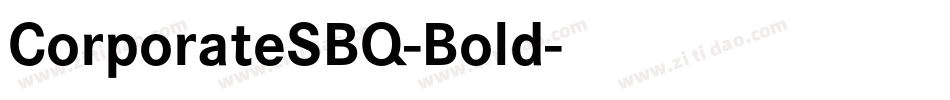 CorporateSBQ-Bold字体转换