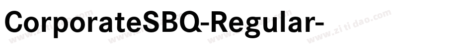 CorporateSBQ-Regular字体转换