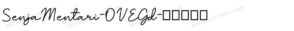 SenjaMentari-OVEGd字体转换