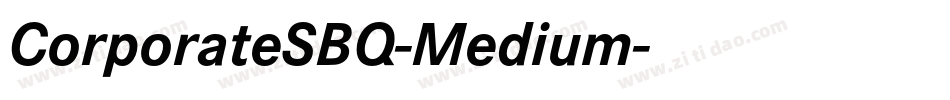 CorporateSBQ-Medium字体转换