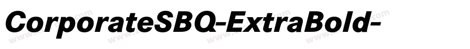 CorporateSBQ-ExtraBold字体转换