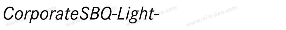 CorporateSBQ-Light字体转换