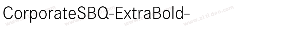 CorporateSBQ-ExtraBold字体转换