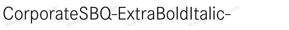 CorporateSBQ-ExtraBoldItalic字体转换