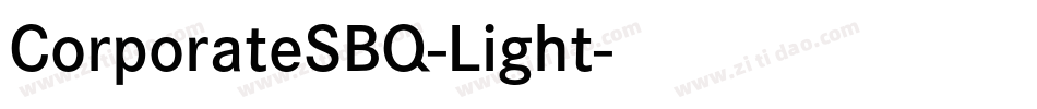 CorporateSBQ-Light字体转换