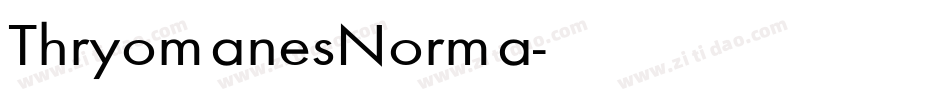 ThryomanesNorma字体转换