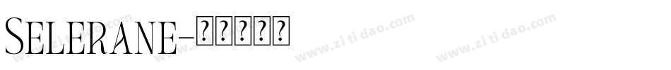 Selerane字体转换