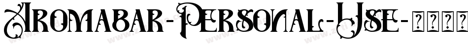 Aromabar-Personal-Use字体转换