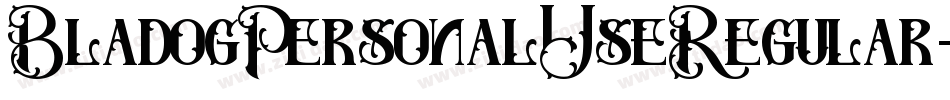 BladogPersonalUseRegular-PW77字体转换