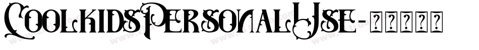 CoolkidsPersonalUse字体转换