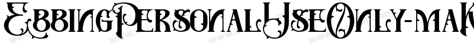 EbbingPersonalUseOnly-maK9字体转换