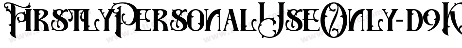 FirstlyPersonalUseOnly-d9KvR字体转换