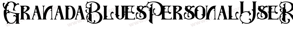GranadaBluesPersonalUseRegular-PMa2字体转换 GranadaBluesPersonalUseRegular-PMa2字体转换