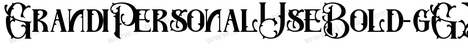 GrandiPersonalUseBold-gGJE字体转换 GrandiPersonalUseBold-gGJE字体转换