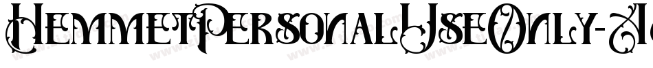 HemmetPersonalUseOnly-A6jg字体转换 HemmetPersonalUseOnly-A6jg字体转换