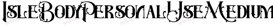 IsleBodyPersonalUseMedium-onJB字体转换 IsleBodyPersonalUseMedium-onJB字体转换