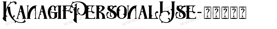 KanagifPersonalUse字体转换