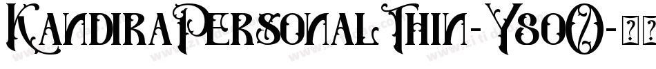 KandiraPersonalThin-Y8oO字体转换 KandiraPersonalThin-Y8oO字体转换
