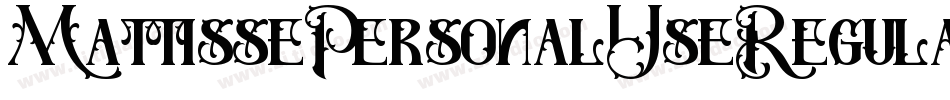 MattissePersonalUseRegular-D9VD字体转换 MattissePersonalUseRegular-D9VD字体转换