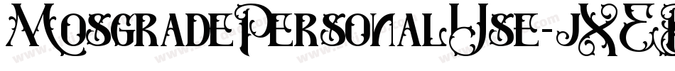 MosgradePersonalUse-jXER字体转换