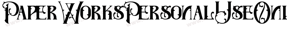 PaperWorksPersonalUseOnlyR-L3J5g字体转换