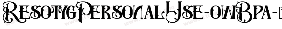 ResotygPersonalUse-owBpa字体转换