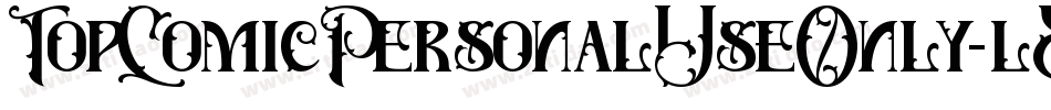 TopComicPersonalUseOnly-lEJy字体转换 TopComicPersonalUseOnly-lEJy字体转换