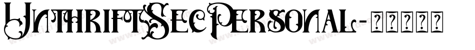 UnthriftSecPersonal字体转换