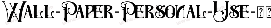 Wall-Paper-Personal-Use字体转换