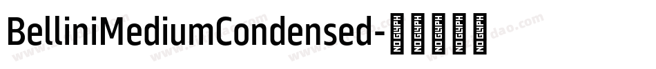 BelliniMediumCondensed字体转换