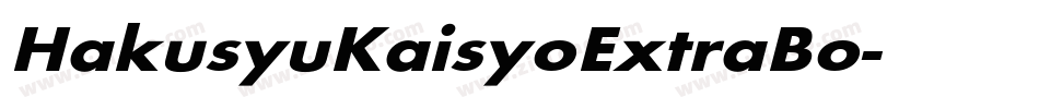 HakusyuKaisyoExtraBo字体转换