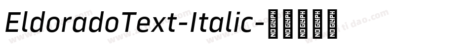 EldoradoText-Italic字体转换
