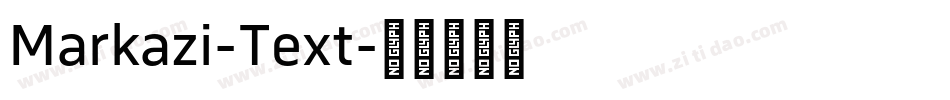 Markazi-Text字体转换