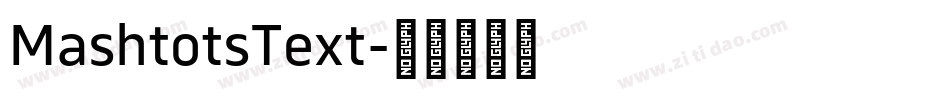 MashtotsText字体转换