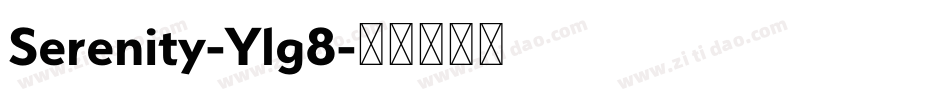 Serenity-Ylg8字体转换