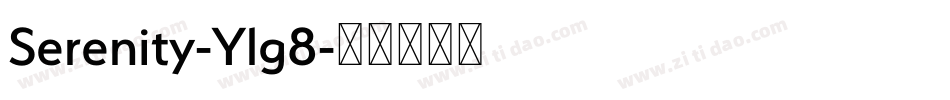 Serenity-Ylg8字体转换