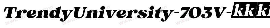 TrendyUniversity-7O3V字体转换