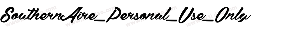 SouthernAire_Personal_Use_Only字体转换