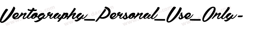 Ventography_Personal_Use_Only字体转换