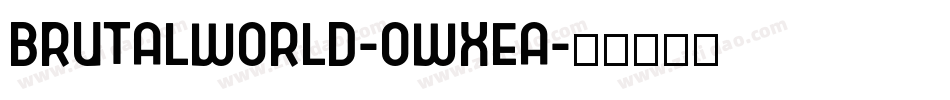 Brutalworld-owxEa字体转换