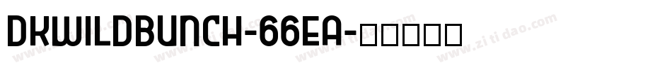 Dkwildbunch-66eA字体转换