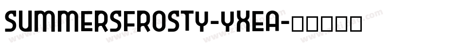 SummersFrosty-YXEa字体转换