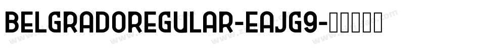 BelgradoRegular-EaJg9字体转换