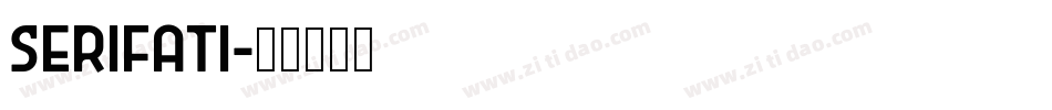 Serifati字体转换