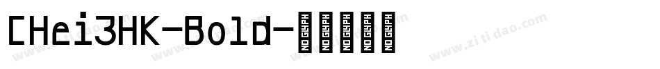 CHei3HK-Bold字体转换