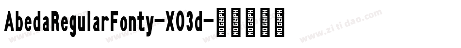 AbedaRegularFonty-X03d字体转换