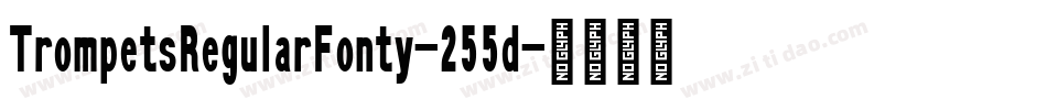 TrompetsRegularFonty-255d字体转换