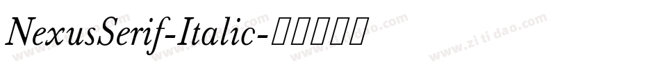 NexusSerif-Italic字体转换
