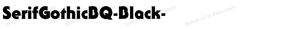 SerifGothicBQ-Black字体转换